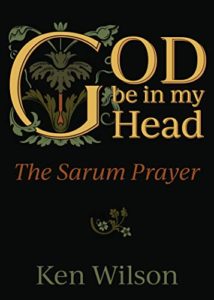 Sarum Prayer